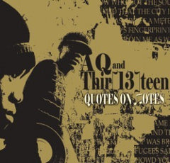 AQ & Thir[13]teen - Quotes on Notes